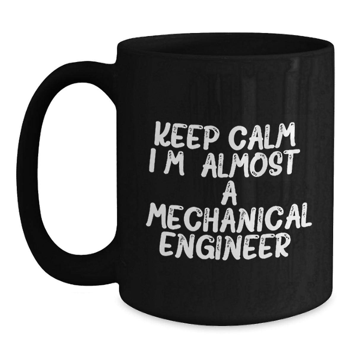 Mechanical Engineer Gift for Him - Keep Calm Keepsake Mug - Main
