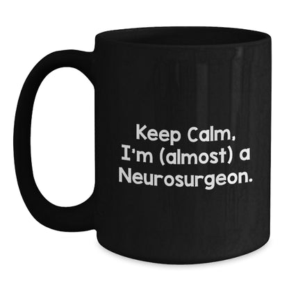 Neurosurgeon Gift for Him - Keep Calm Keepsake Coffee Mug - Main