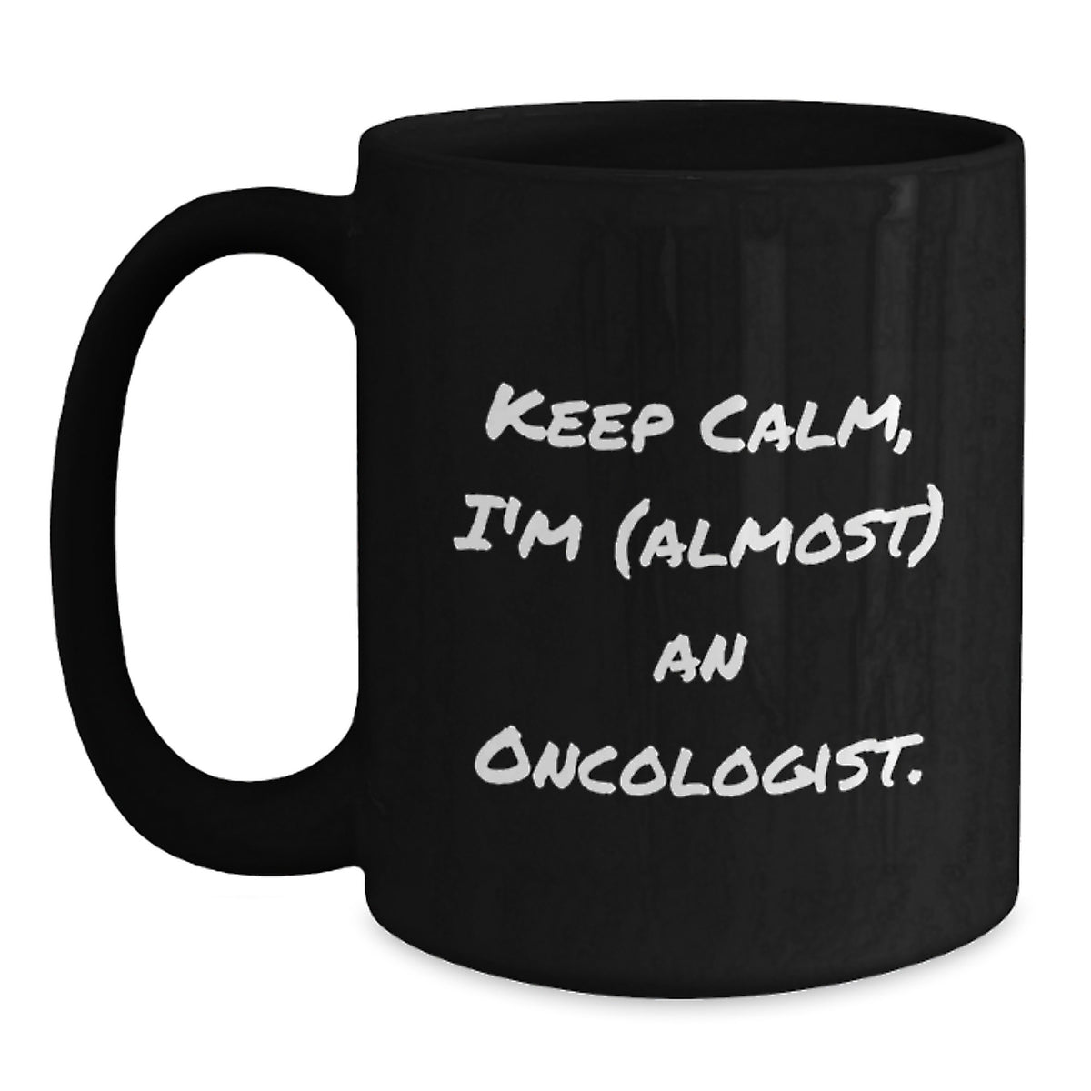 Oncologist Keepsake Gift for Him - Keep Calm, I'm (Almost) An Oncologist - Main