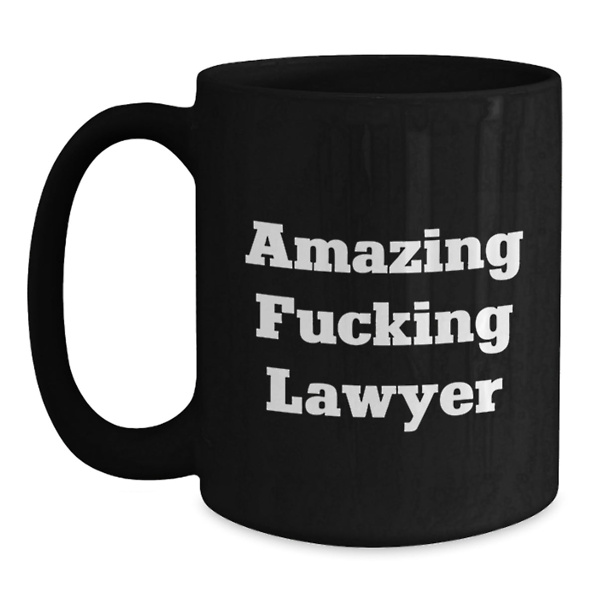 Witty Lawyer Gift - Amazing Fucking Lawyer Novelty Coffee Mug - Main