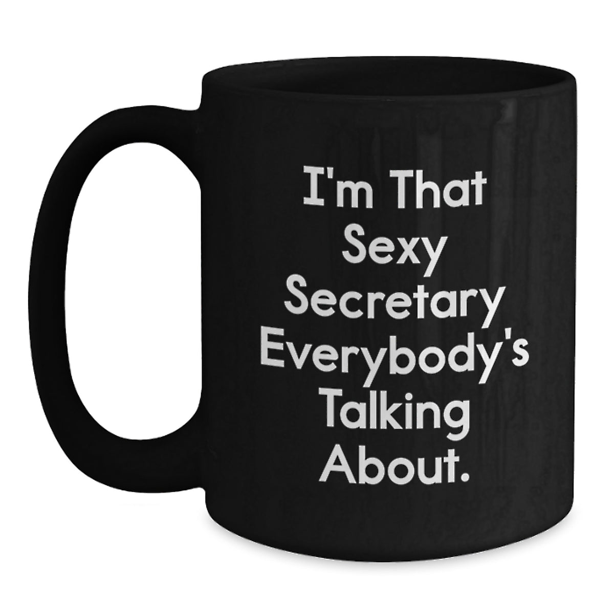 Secretary Keepsake Gift for Him - Playful Quote Mug - Main