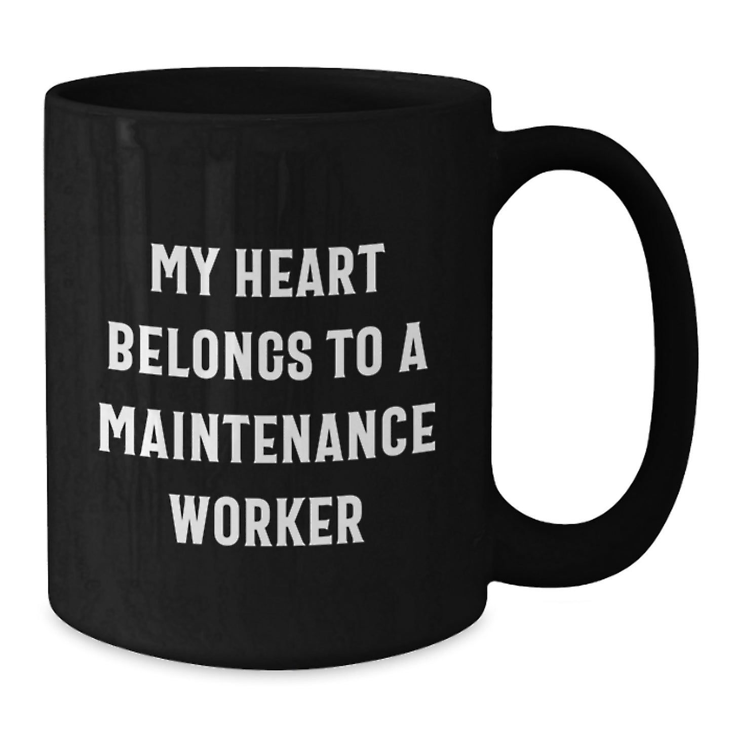 Funny Maintenance Worker Gifts from Friends, Unique Black Coffee Mug for Husband, My Heart Belongs To A Maintenance Worker Quotes, Birthday Unique Gifts - Additional