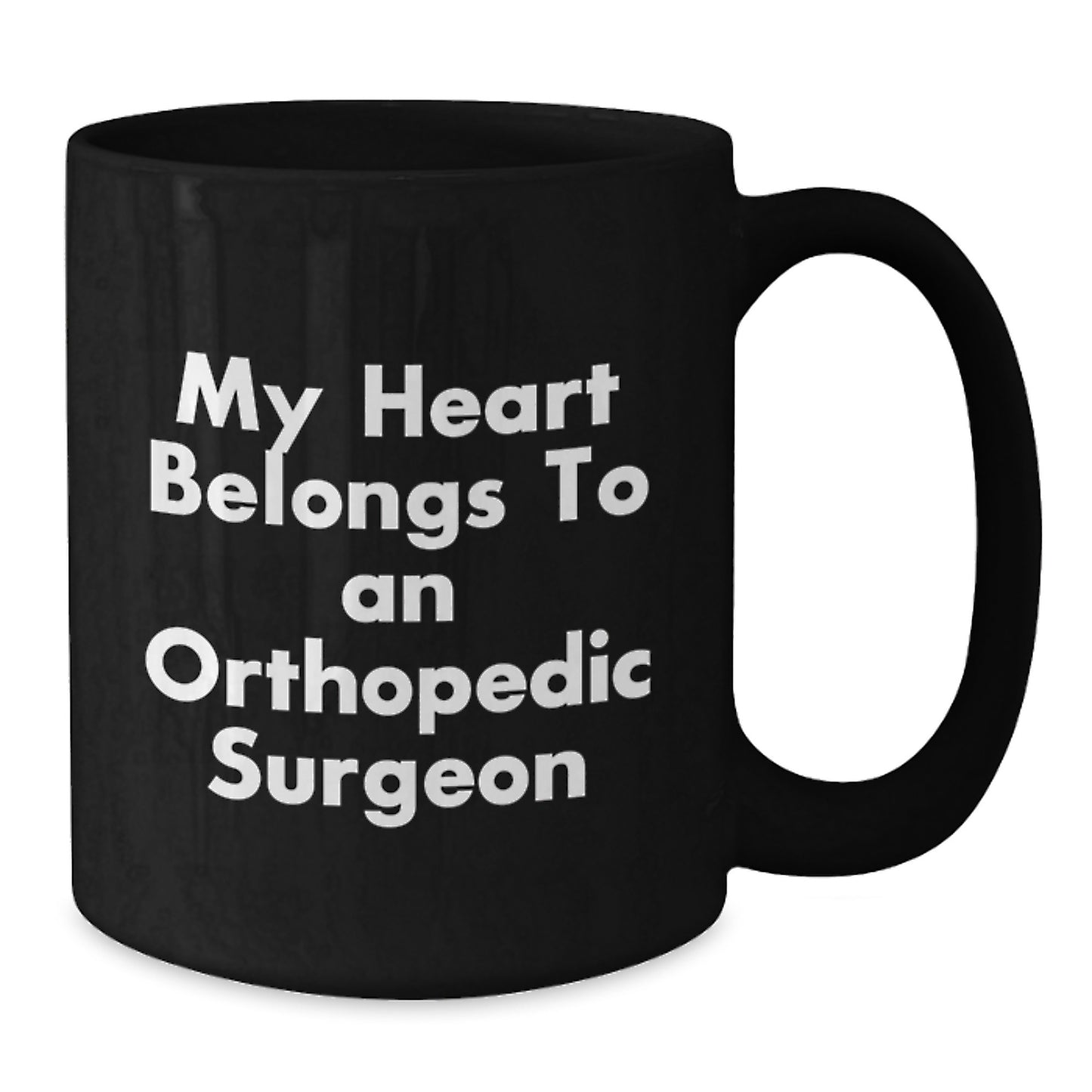 Funny Gifts from Family and Friends - 'My Heart Belongs To An Orthopedic Surgeon' Black Coffee Mug for Orthopedic Surgeon, Birthday Unique Gifts for Him - Additional