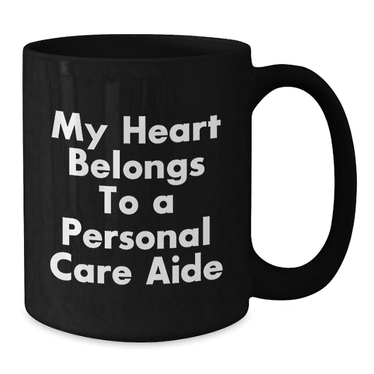 Cute Personal Care Aide Gifts from Men to Women, Unique Birthday Unique Gifts for Personal Care Aide, Funny Black Coffee Mug, 'My Heart Belongs To A Personal Care Aide' - Additional