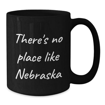 Funny Nebraska Quotes Black Coffee Mugs Gifts from Friends to Family, Cute Inspirational Mug for Graduation Unique Gifts from Nebraska - Additional