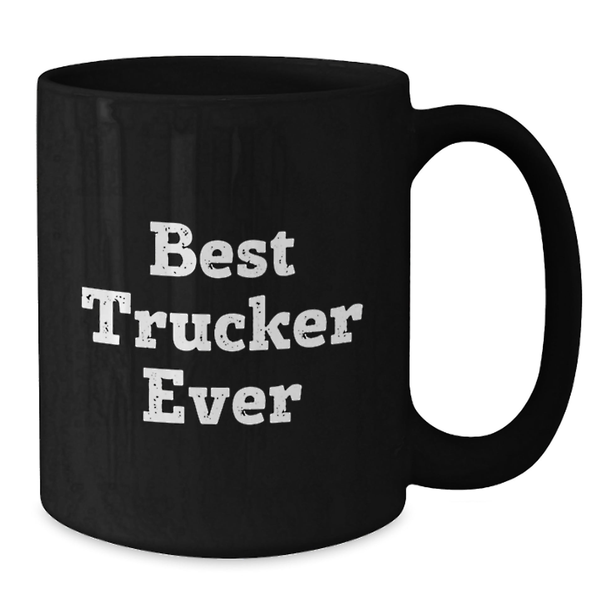 Funny Trucker Gifts, Best Trucker Ever Quote, Black Coffee Mug for Birthday, Gifts from Friends to Trucker, Unique Gifts for Men - Additional