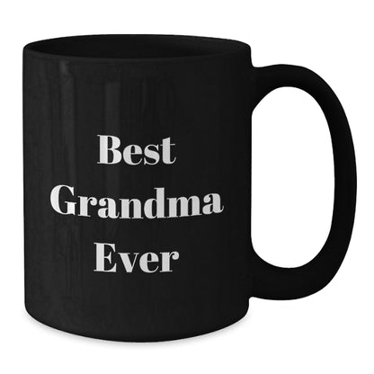Funny Grandma Gifts, Best Grandma Ever - Black Coffee Mug for Birthday, Gifts from Family to Grandma - Additional