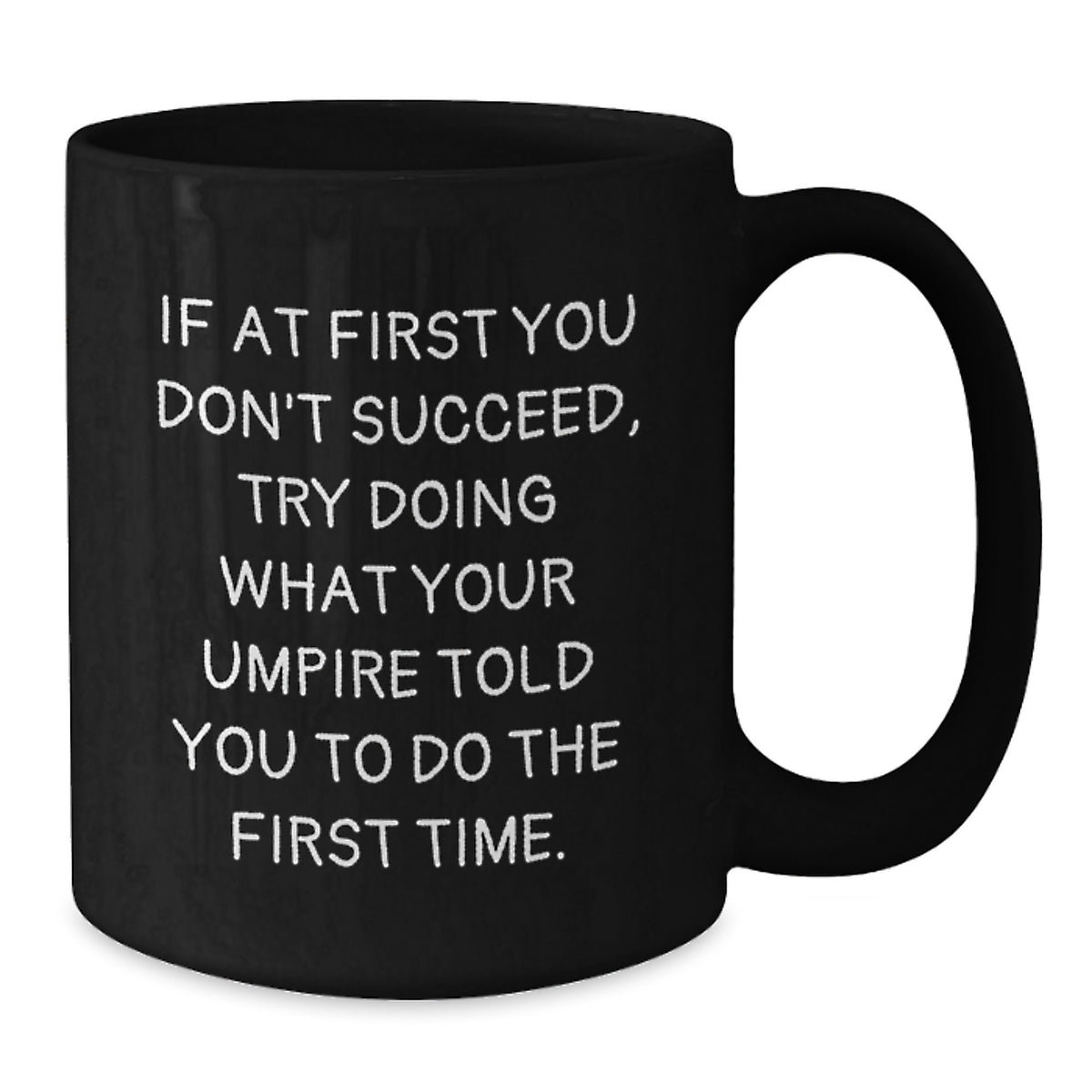 Funny Umpire Gifts for Men from Umpire Enthusiasts - Umpire Black Coffee Mug for Graduation Unique Gifts - Additional