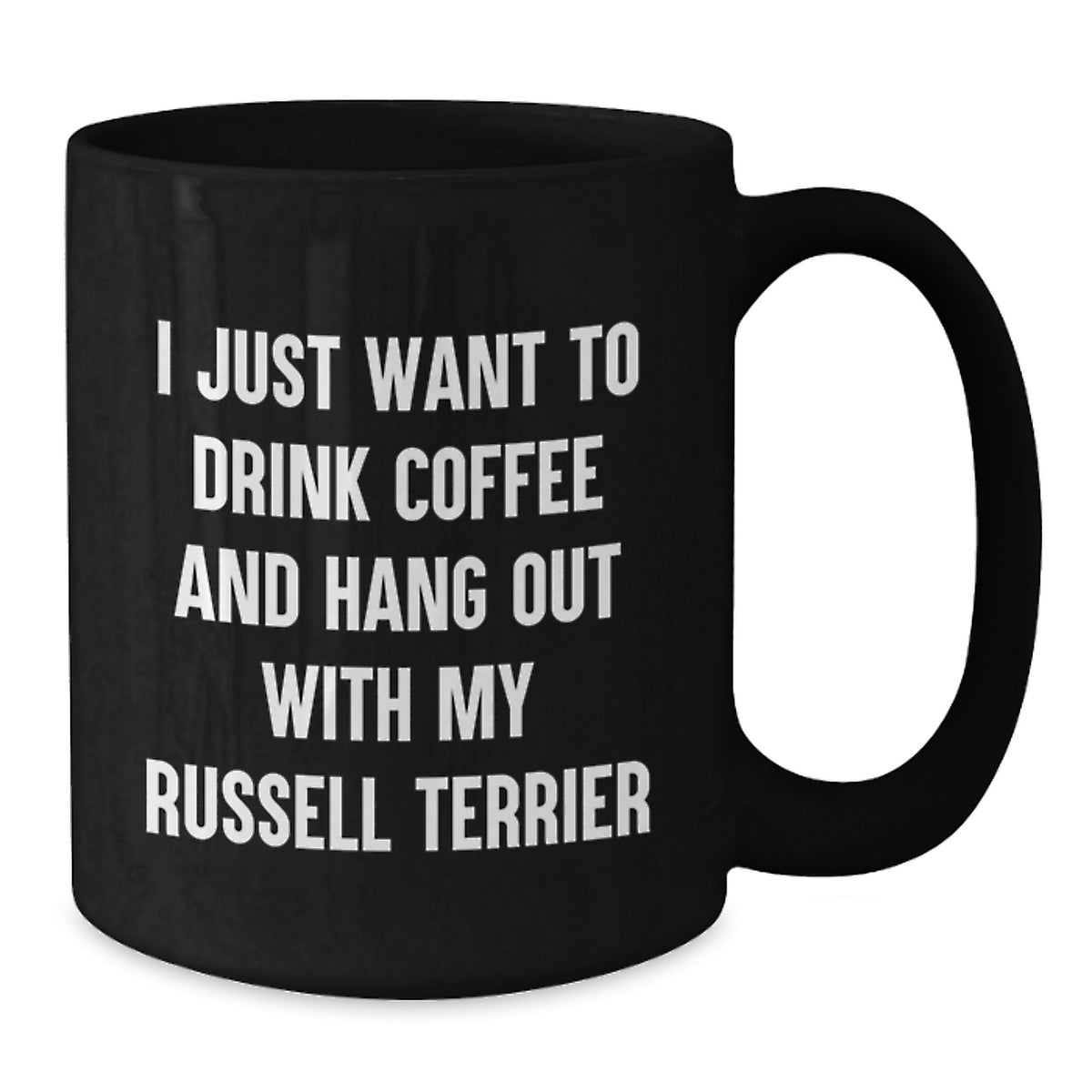 Funny Russell Terrier Dog Black Coffee Mug Gifts from Men to Friends for Birthday - Additional