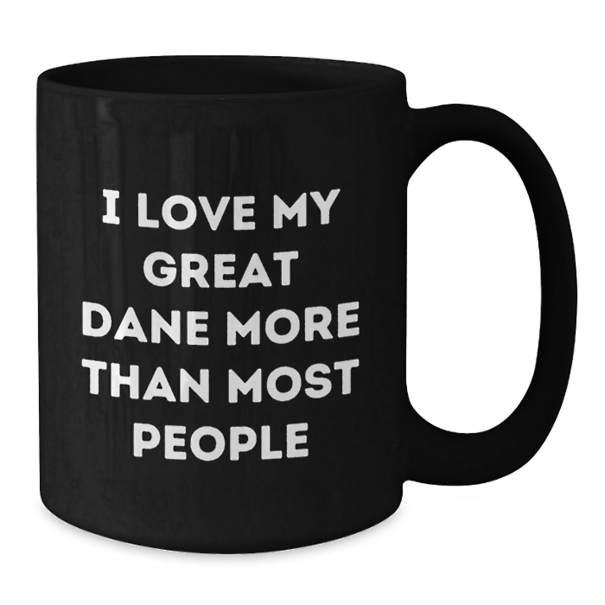 Funny Great Dane Dog Lovers Gifts from Friends for Birthday - I Love My Great Dane More Than Most People Black Coffee Mug - Additional