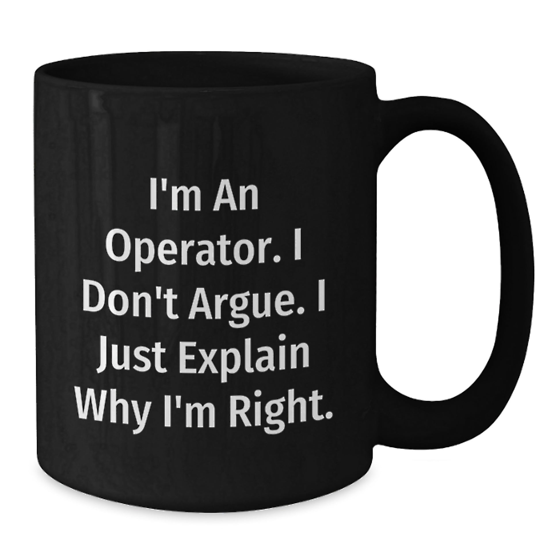 Operator Black Coffee Mugs Funny Inspirational Gifts from Friends, Coworkers, Family, Perfect for Operator Men Women Unique Christmas Unique Gifts - Additional