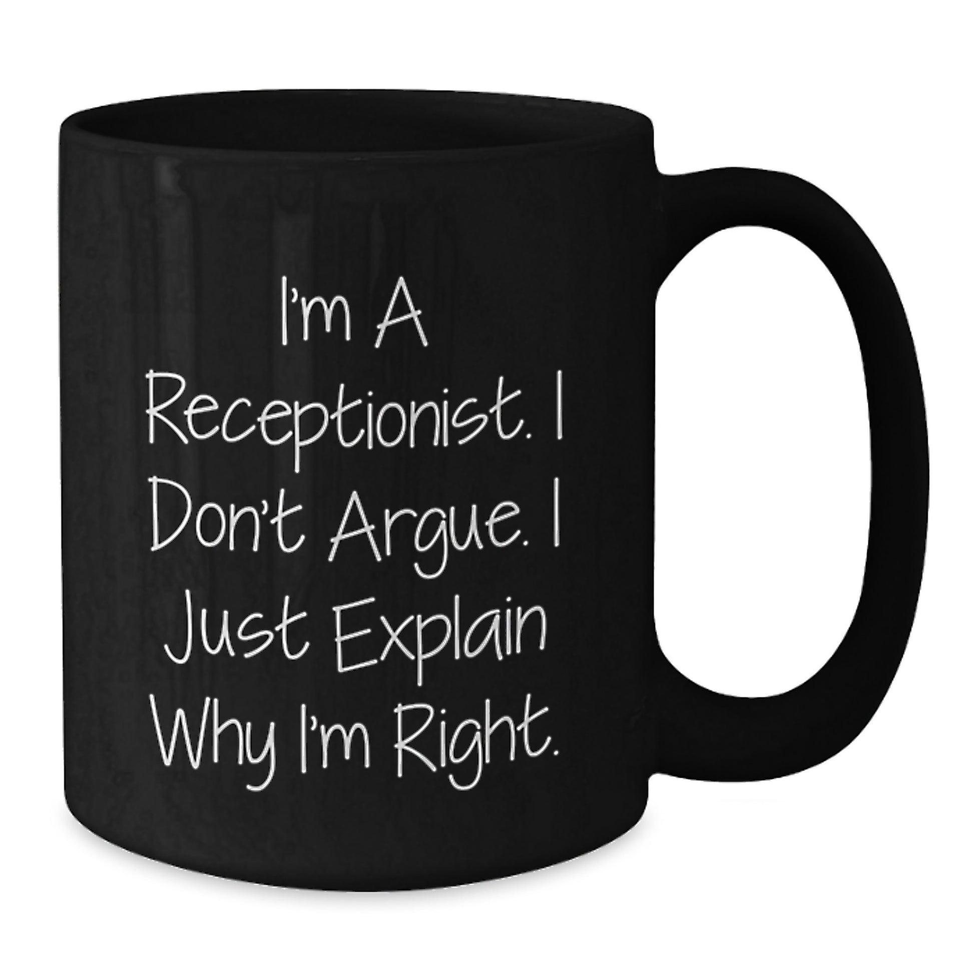 Funny Receptionist Quote Gifts from Men to Coworkers, Black Coffee Mug for Receptionist Birthday, Inspirational Mug for Her, Him, or Friends - Additional