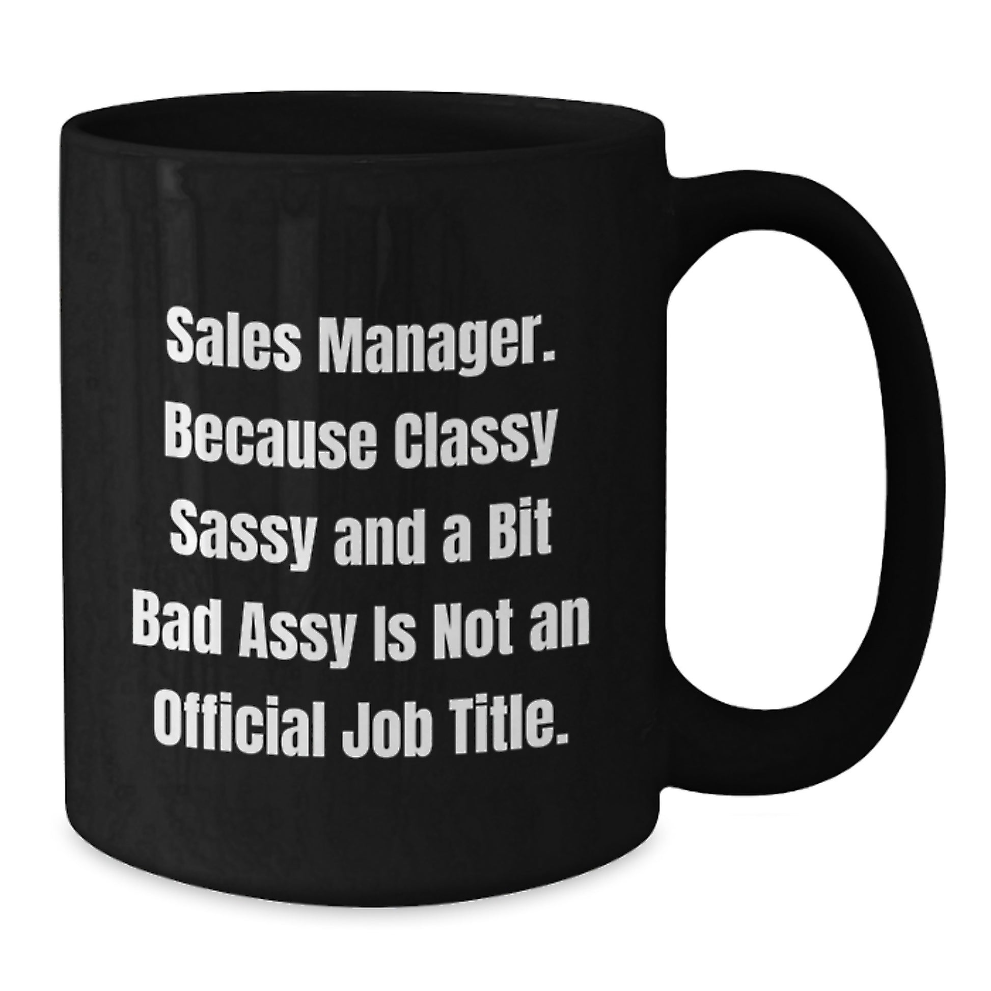 Funny Sales Manager Mugs, Gifts for Sales Managers, Black Coffee Mug, Christmas Unique Gifts from Friends, Family, Coworkers to Men, Women, Colleagues, Sales Team Members - Additional