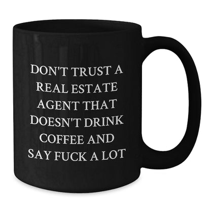 Funny Real Estate Agent Gifts from Friends - Black Coffee Mug for Christmas Unique Presents - Additional
