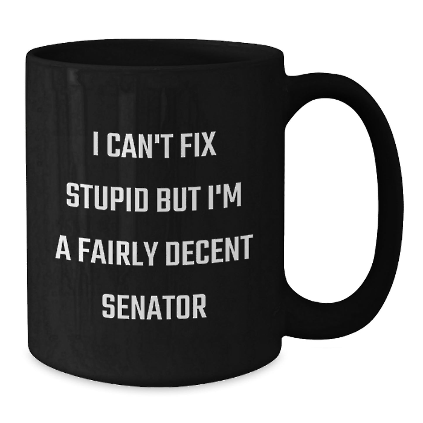 Funny Senator Coffee Mugs Gifts from Men to Women for Mother's Day Unique Senator - Additional