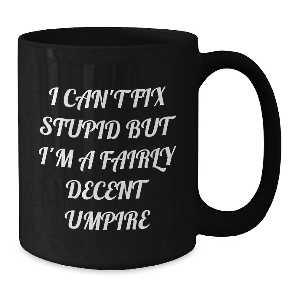 Umpire Gifts for Mom, Funny Umpire Quote Black Coffee Mug, Unique Mother's Day Unique Gifts from Family - Additional