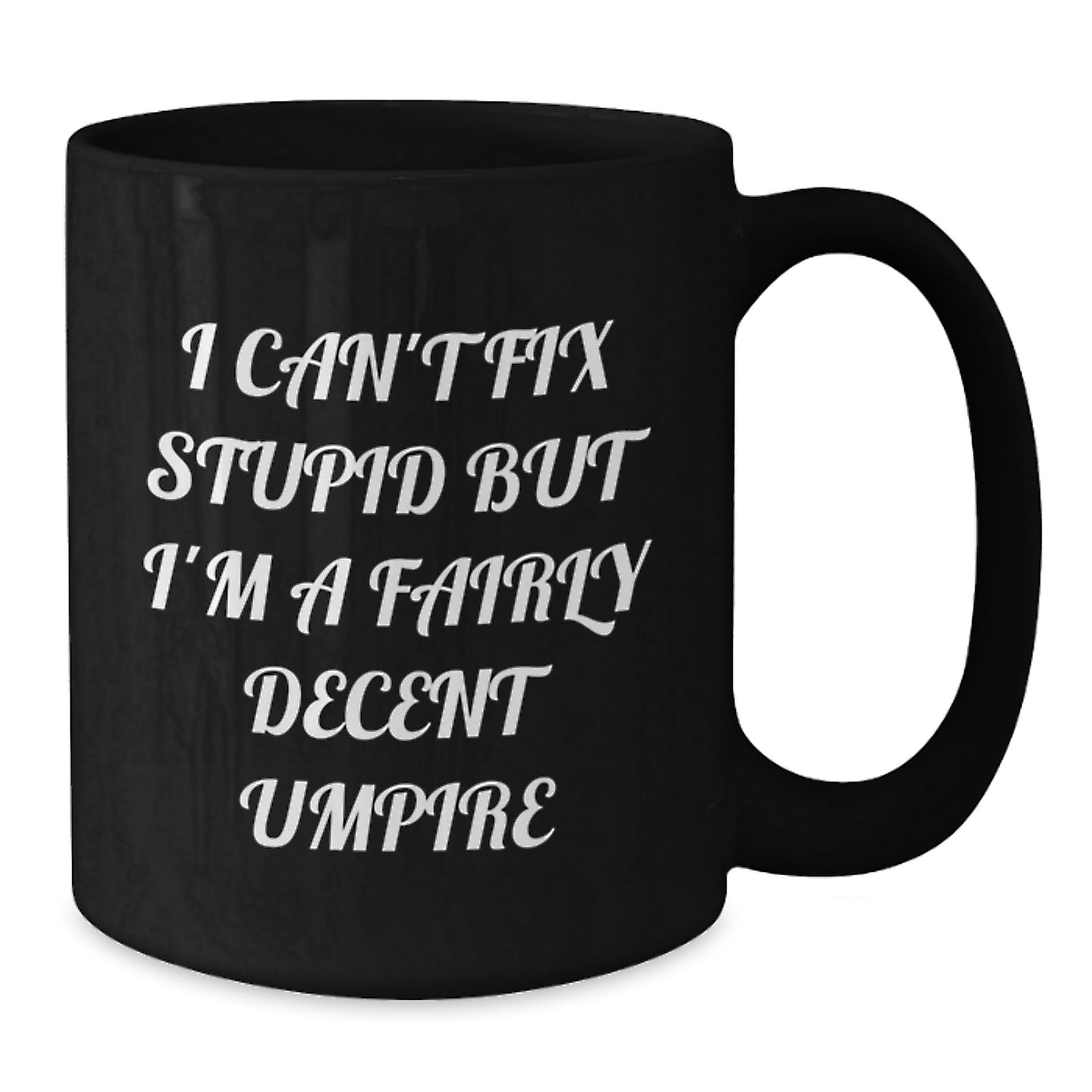 Umpire Gifts for Mom, Funny Umpire Quote Black Coffee Mug, Unique Mother's Day Unique Gifts from Family - Additional