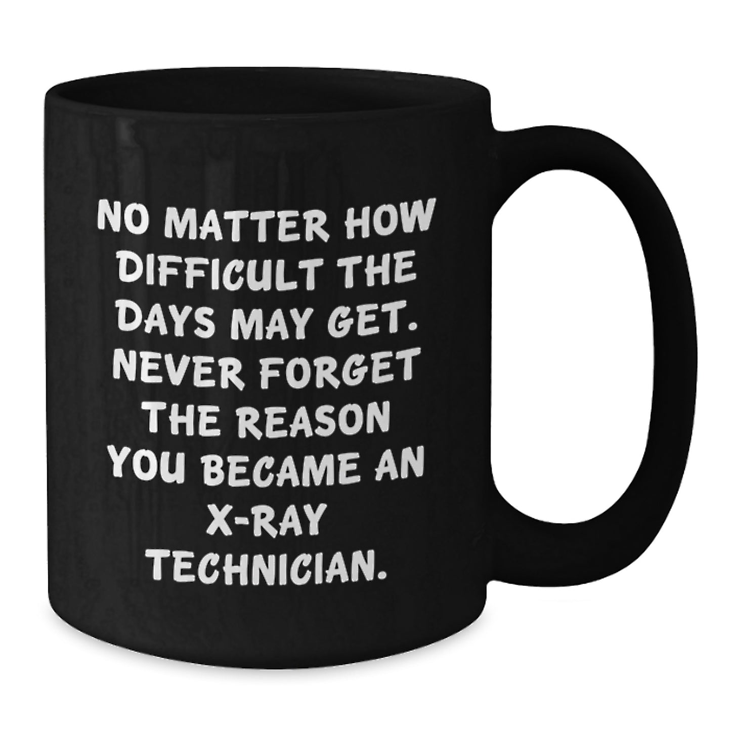 Gifts for X-Ray Technician, Funny Inspirational Quotes, Black Coffee Mugs for Mom on Mother's Day from Family - Additional