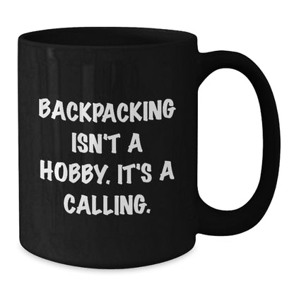 Funny Backpacking Quotes Gifts for Men Women Friends Family Birthday Unique Black Coffee Mug - Additional