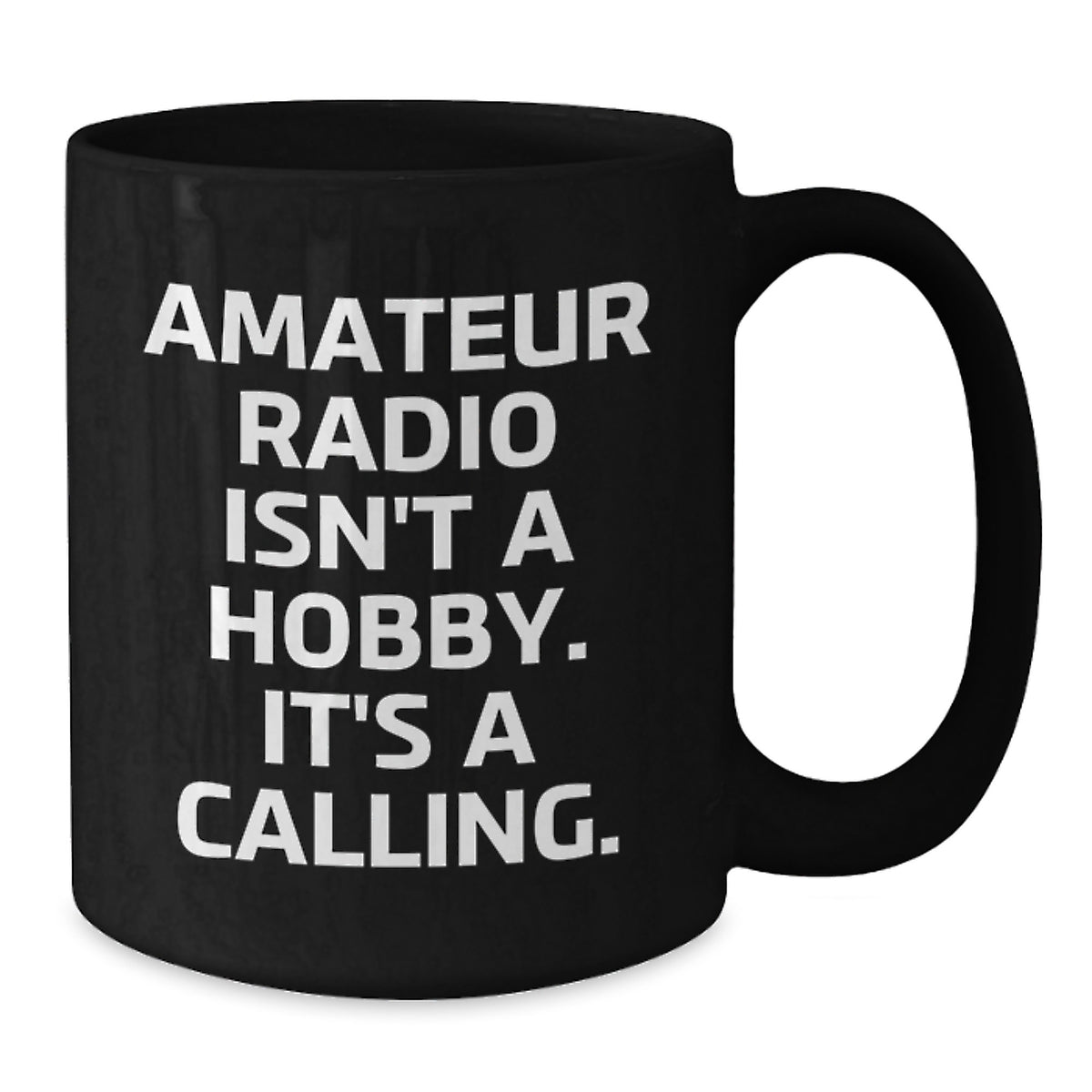 Funny Amateur Radio Quotes Gifts from Men for Valentine's Unique Black Coffee Mug - Additional
