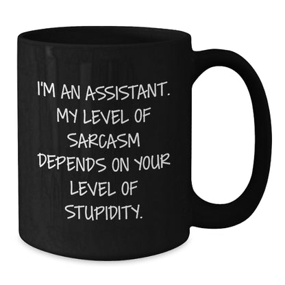 Funny Assistant Gifts for Men, Women, Friends, Coworkers, Family - I'm An Assistant Black Coffee Mug, Birthday Unique Gifts from Men, Women, Friends - Additional