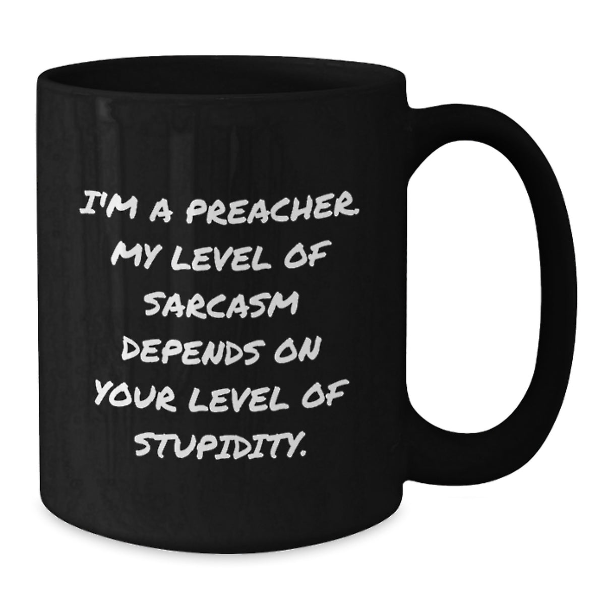 Funny Preacher Gifts from Men or Women for Preacher Friends or Family - Black Coffee Mug I'm A Preacher Mug - Additional