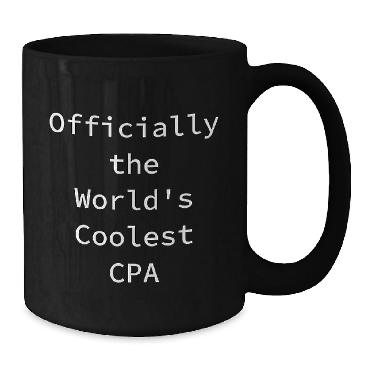 Funny CPA Gifts from Men, Officially The World's Coolest Cpa Black Coffee Mug for CPA on Mother's Day - Additional