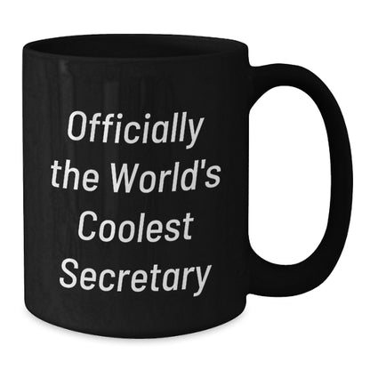 Funny Quotes for Secretary Gifts, Black Coffee Mugs, Father's Day Unique Gifts for Men or Women from Family and Friends - Additional