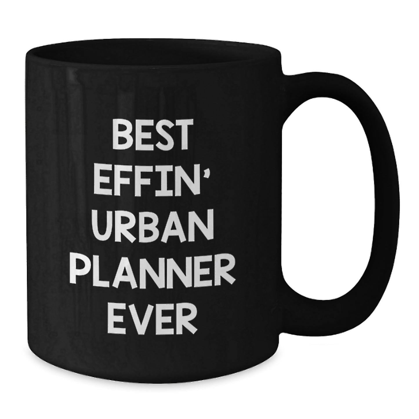 Funny Urban Planner Gifts from Mom to Best Effin' Urban Planner Ever Lover Black Coffee Mug for Urban Planner Women Mother's Day Unique Gifts - Additional