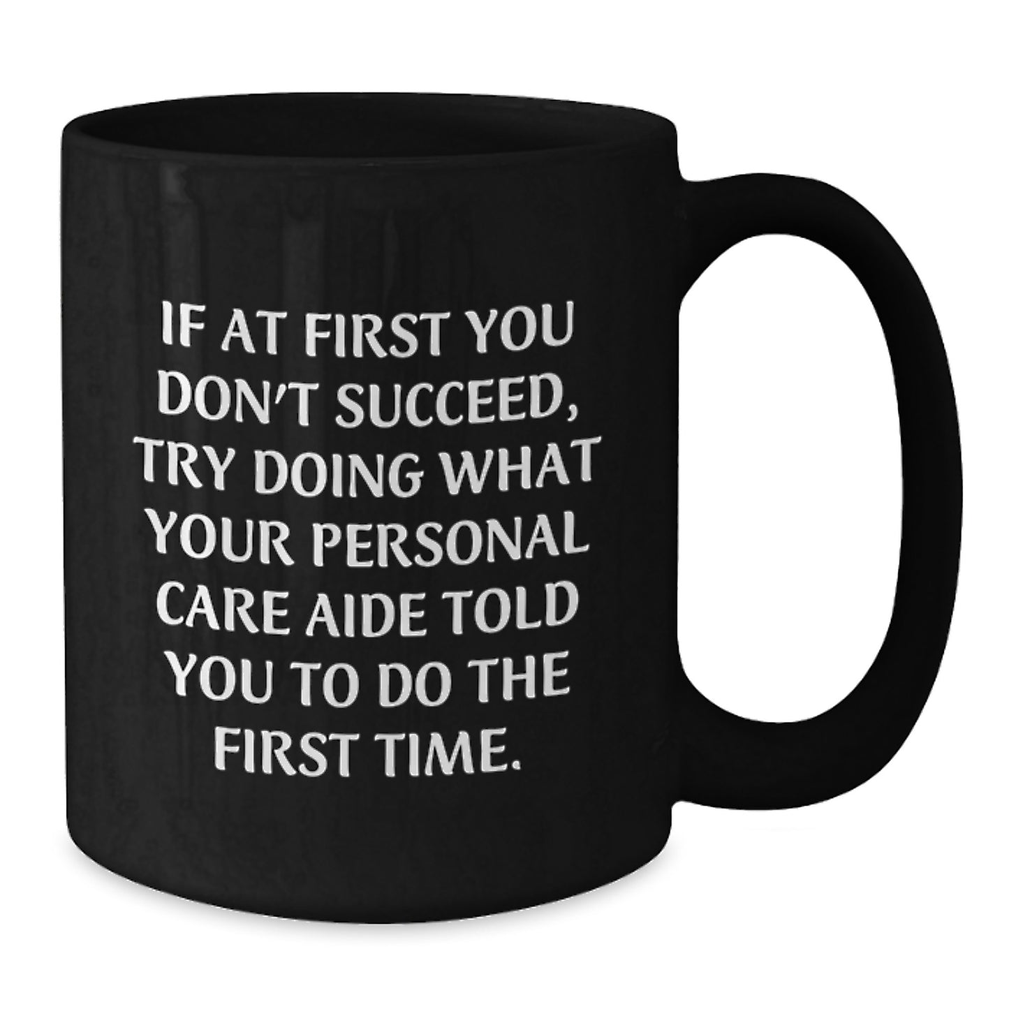 Personal Care Aide Keepsake Black Coffee Mug for Him Birthday Gift - Additional