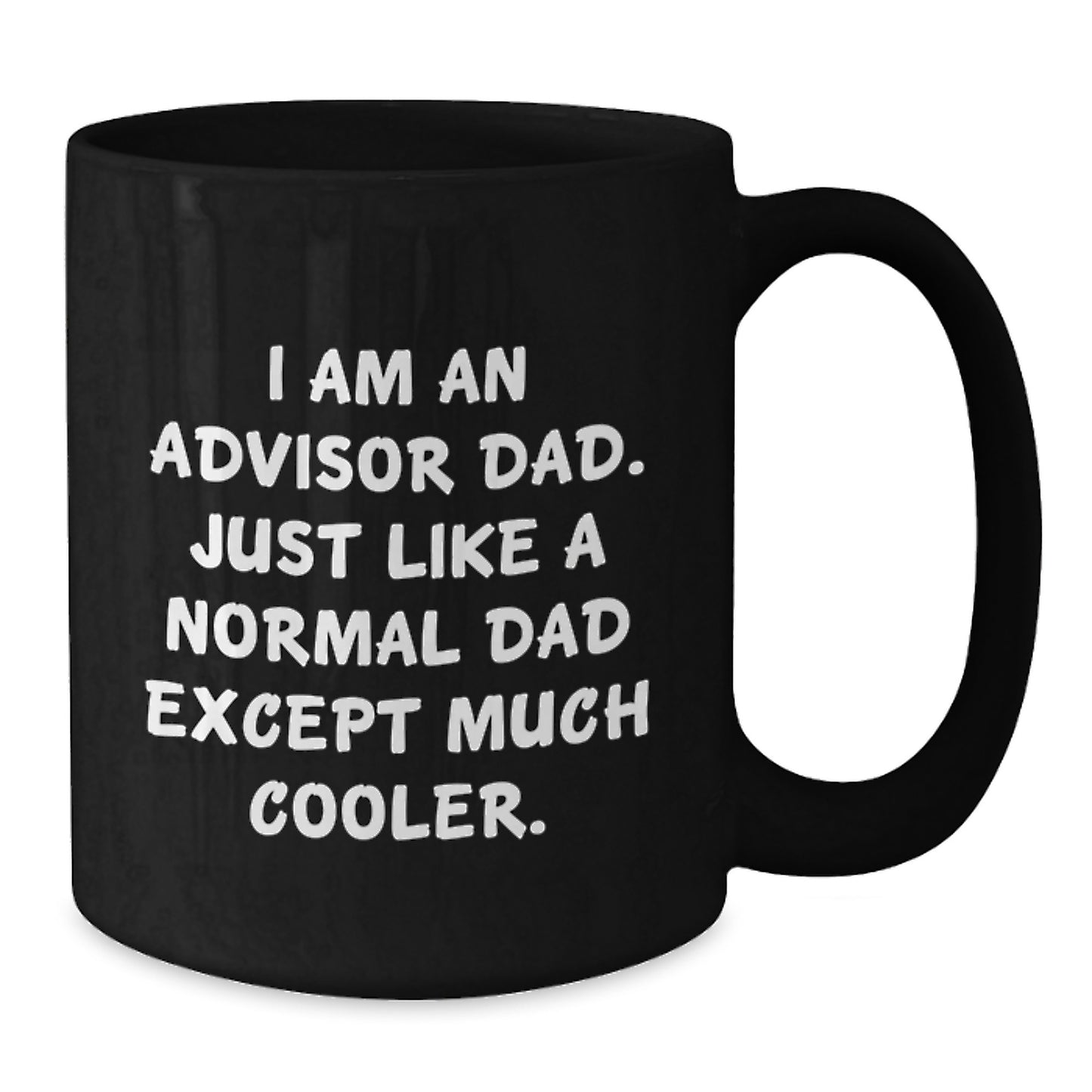 Funny Gift for Advisor Dad, Unique Graduation Gifts from Family, Ceramic Black Coffee Mug - Additional