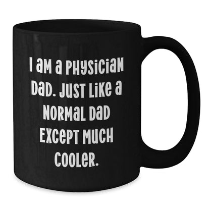Physician Keepsake Mug for Him – Birthday Gift - Additional