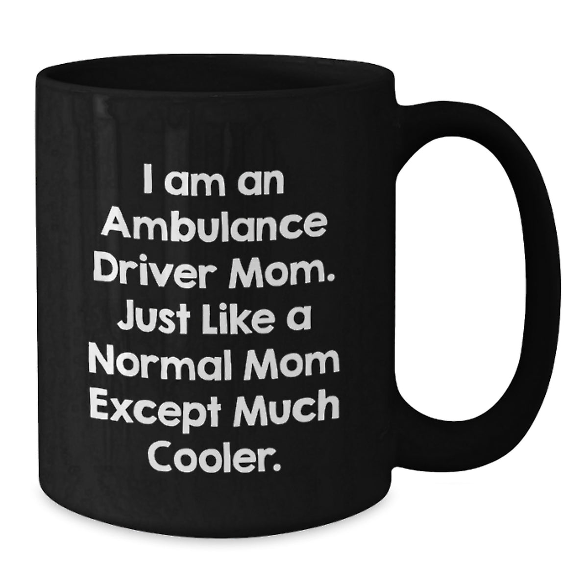 Ambulance Driver Keepsake Ceramic 11oz Mug for Him Birthday Gift - Additional