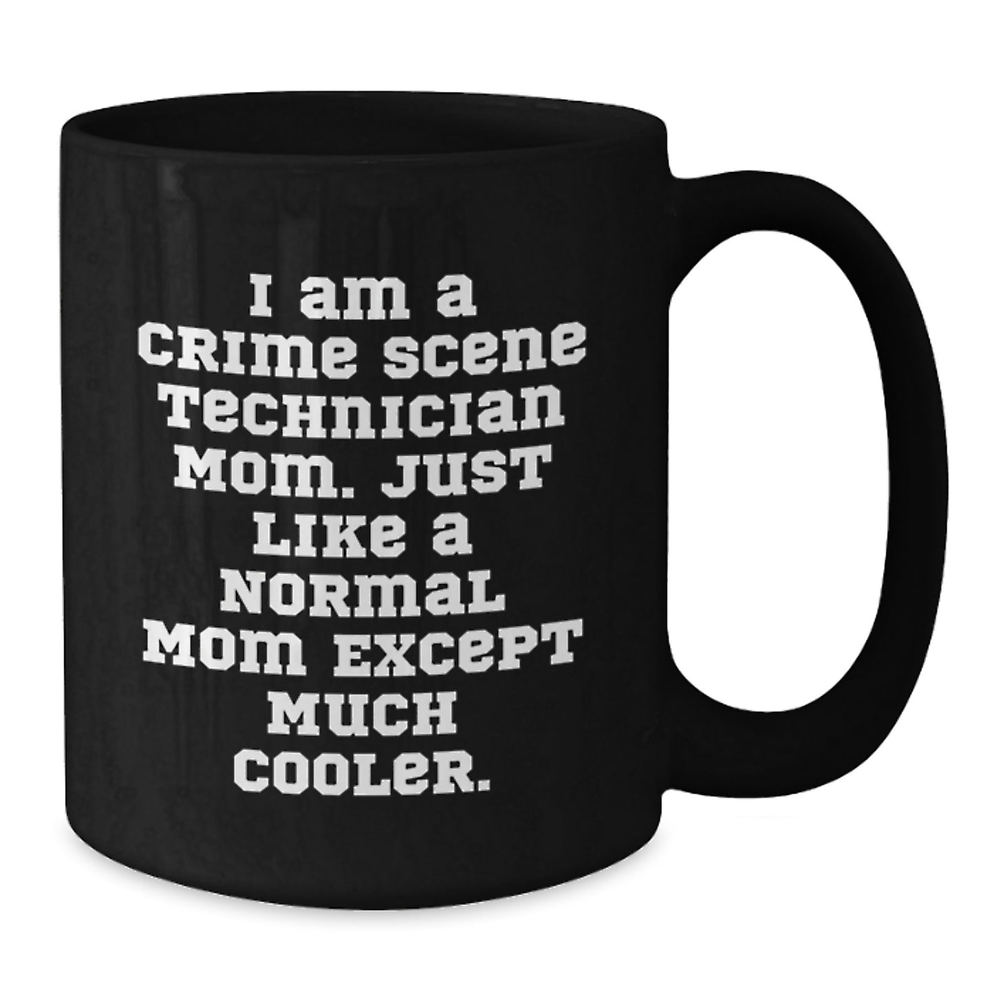 Crime Scene Technician Keepsake Black Mug for Him 11oz Birthday Gift - Additional