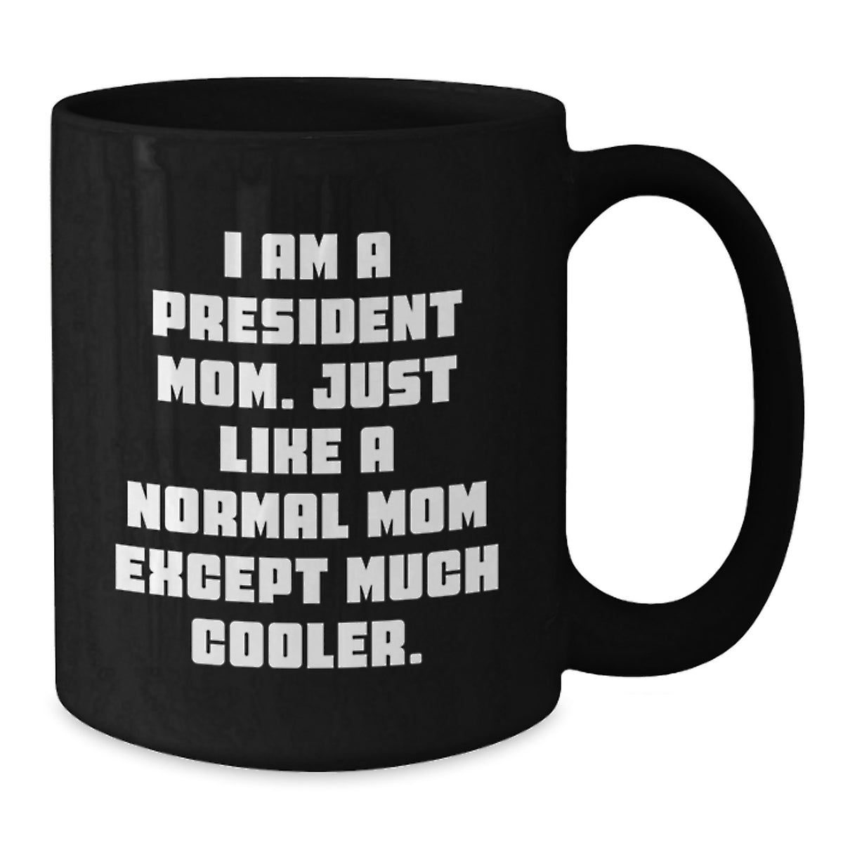 President Black Coffee Mug Keepsake for Him Birthday Gift - Additional