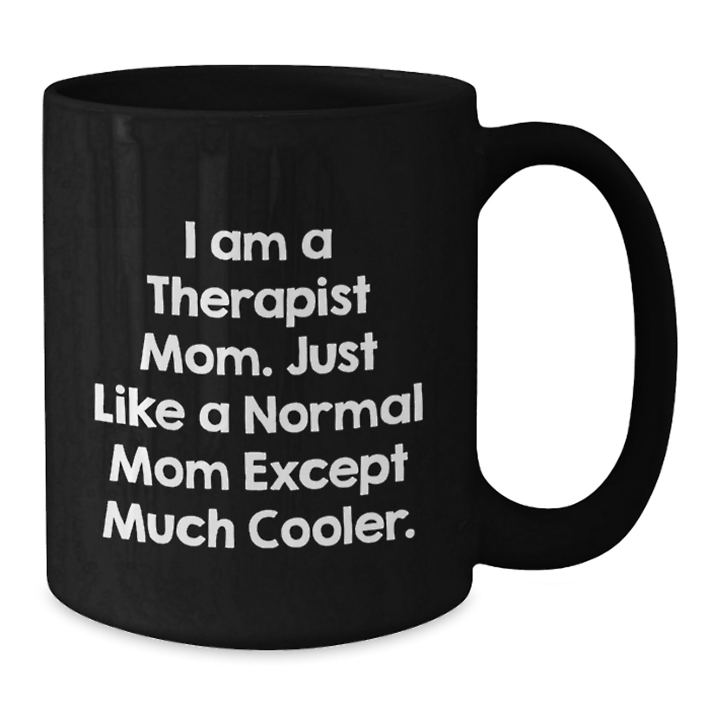 Birthday Gift for Her Therapist Mom Mug – Present Surprise Black - Additional