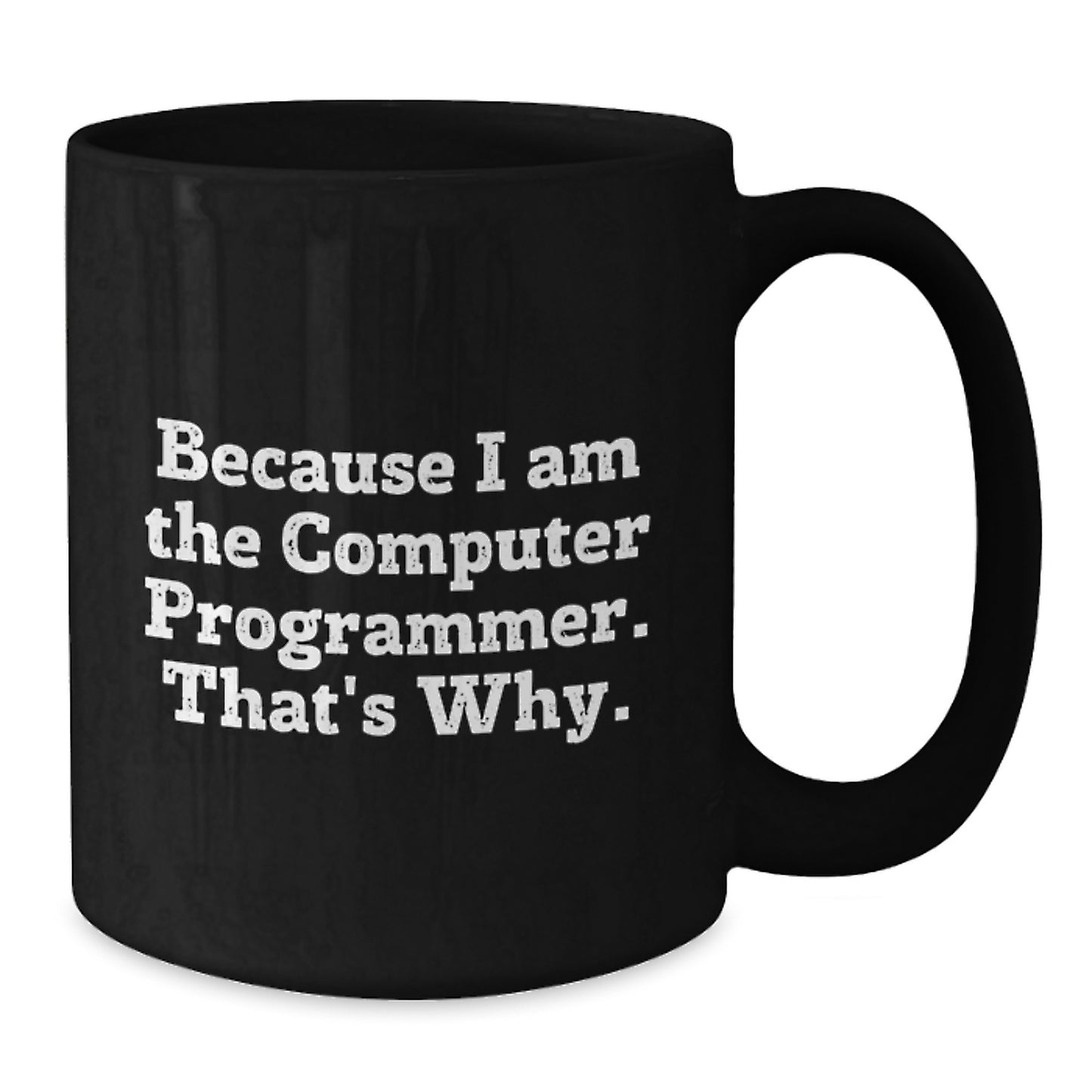 Birthday Gift for Her Computer Programmer Black Coffee Mug Present - Additional