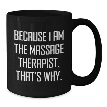 Birthday Gift for Her Massage Therapist Black Coffee Mug Present - Additional