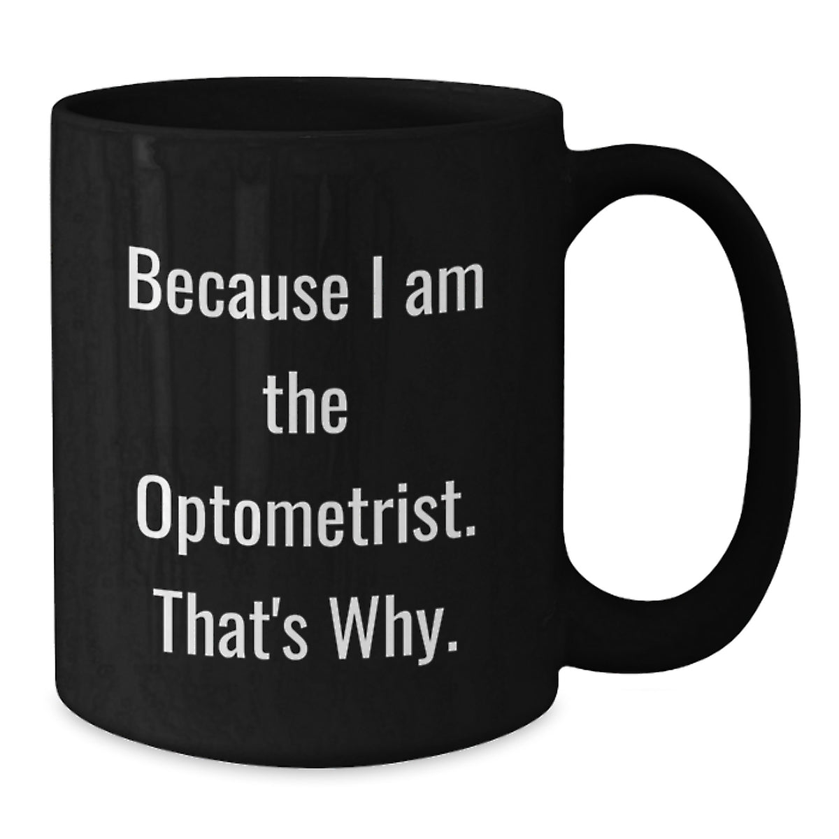 Optometrist Keepsake Black Coffee Mug for Him Ceramic 11oz Birthday Gift - Additional