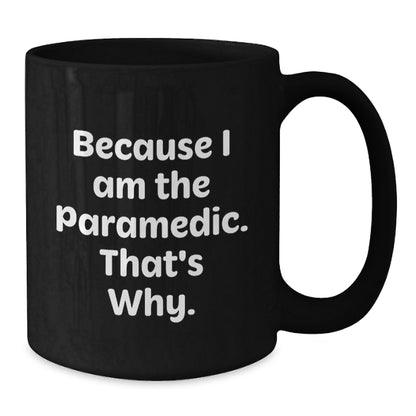 Birthday Gift Paramedic Black Coffee Mug for Her – Premium Present - Additional