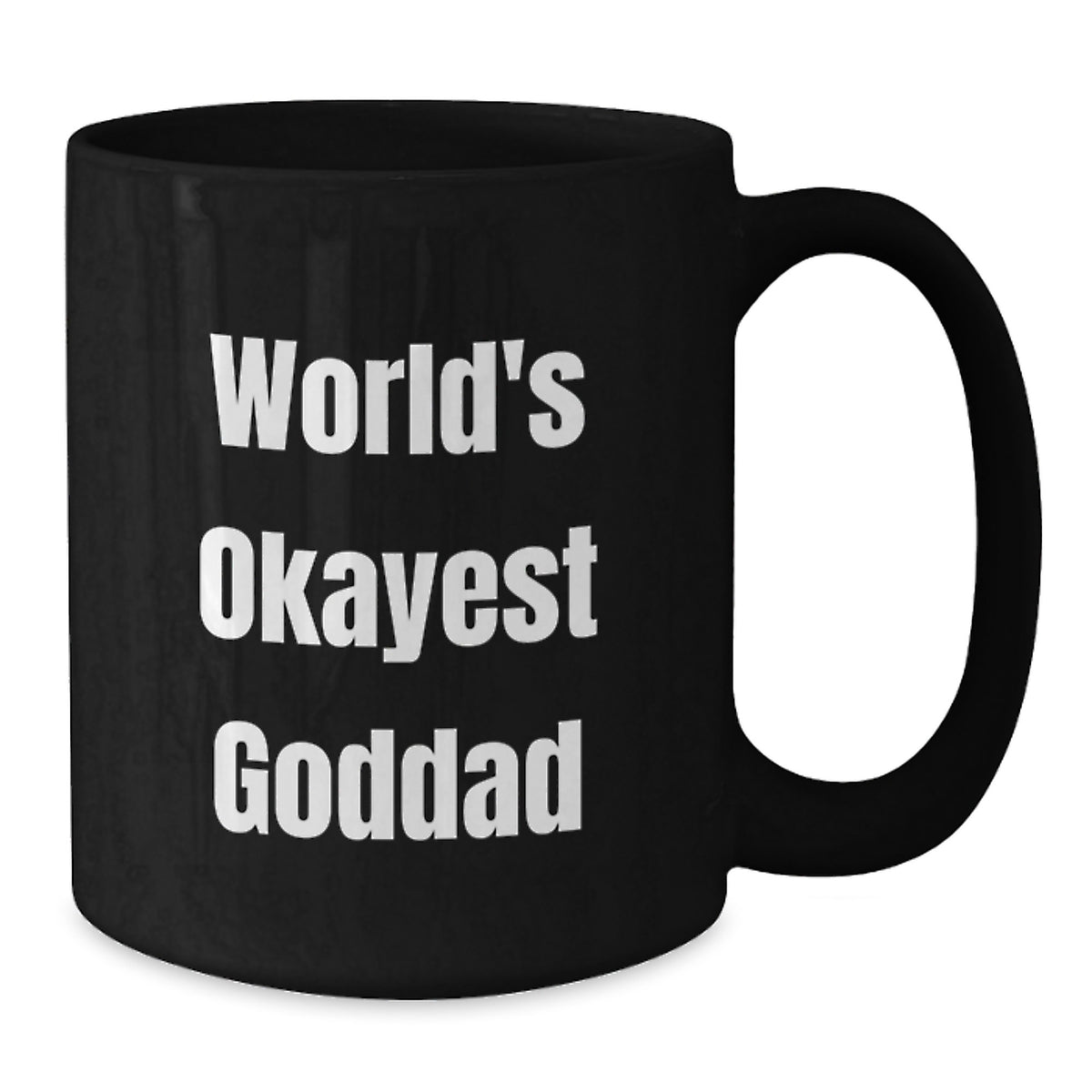 Goddad Gift for Him World's Okayest Goddad Coffee Mug Keepsake - Additional