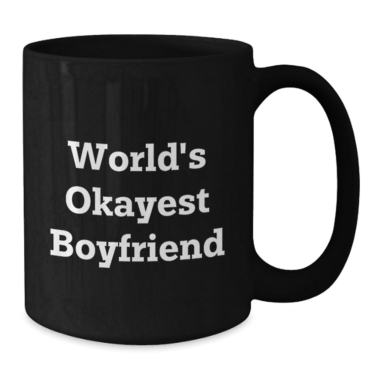 Boyfriend Gift World's Okayest Boyfriend Keepsake Coffee Mug for Him - Additional