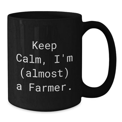 Christmas Gift for Her - Keep Calm, I'm (Almost) A Farmer Mug Present - Additional