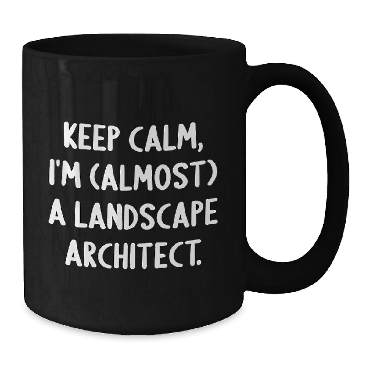 Landscape Architect Gift for Him - Keep Calm Keepsake Mug - Additional