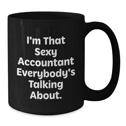 Accountant Gift for Him Playful Quote Keepsake Black Coffee Mug - Additional