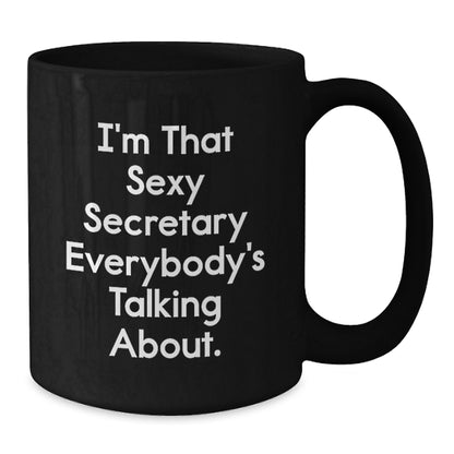 Secretary Keepsake Gift for Him - Playful Quote Mug - Additional