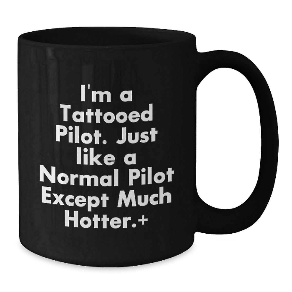 Pilot Gift For Him - A Playful Keepsake Mug Featuring A Bold Quote - Additional