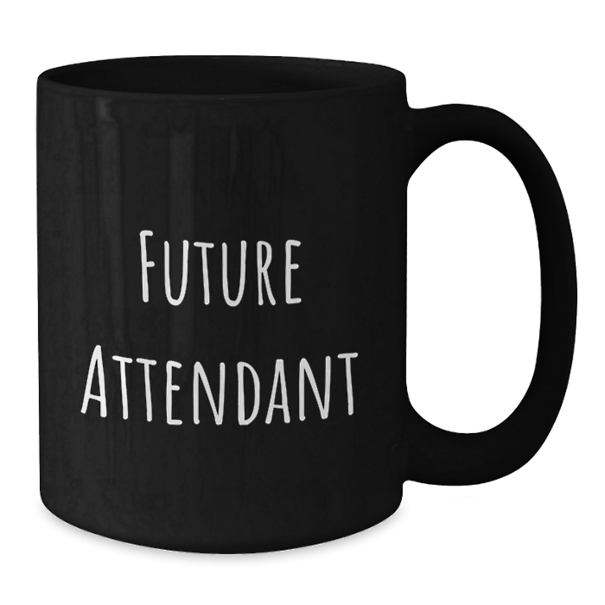 Funny Future Attendant Black Coffee Mug Gifts from Men to Attendant, Inspirational Graduation Unique Gifts - Additional