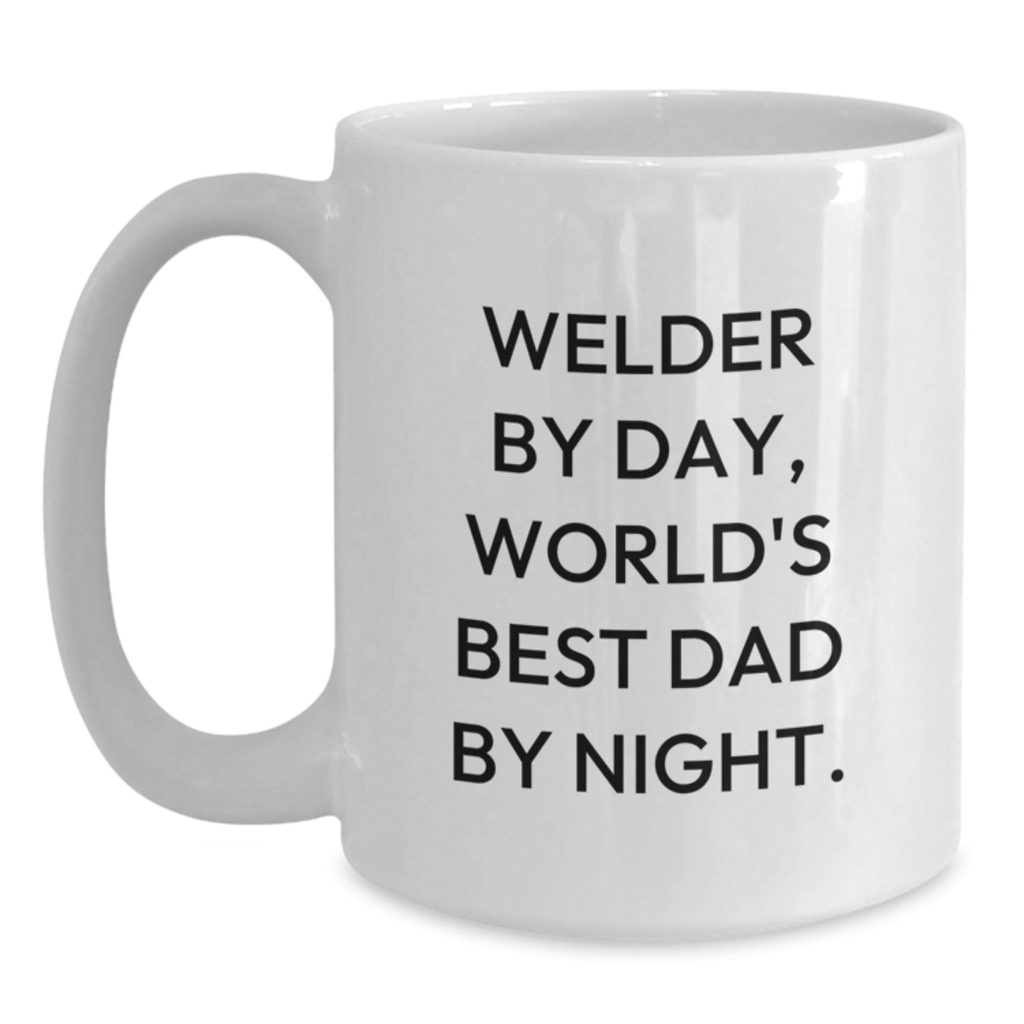 Welder Gifts from Men, Funny White Coffee Mug for Welder By Day, World's Best Dad By Night Graduation Unique Gifts - Main
