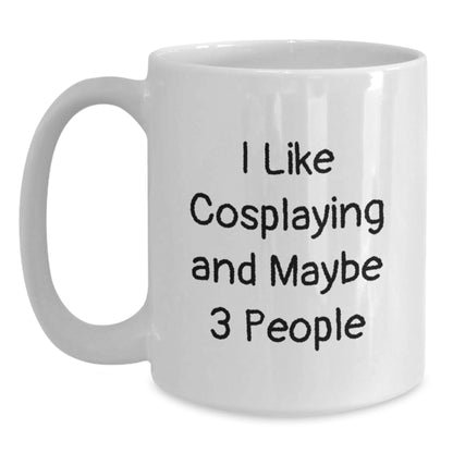 Cosplaying Delight Funny White Coffee Mug Gifts for Birthday from Friends to Cosplaying Enthusiasts - Main